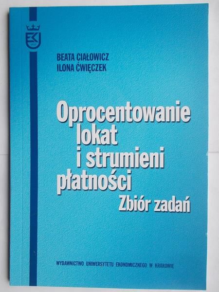 Ciałowicz Beata - Oprocentowanie lokat i strumieni płatności