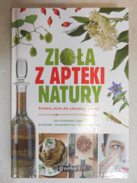 Zioła z apteki natury