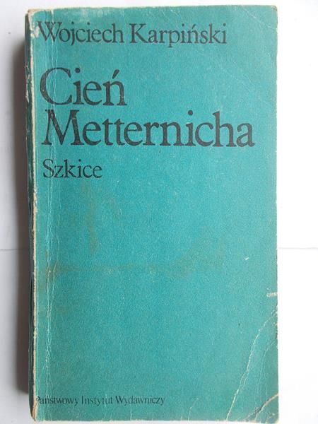 Karpiński Wojciech - Cień Metternicha
