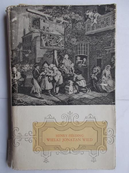 Fielding Henry - Wielki Jonatan Wild