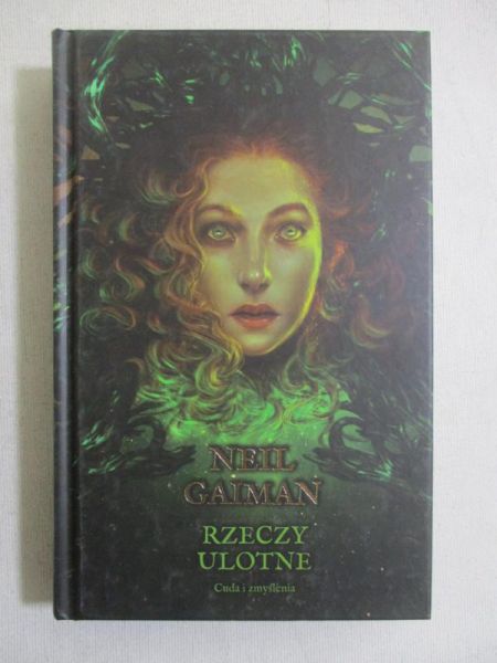 Gaiman Neil - Rzeczy ulotne