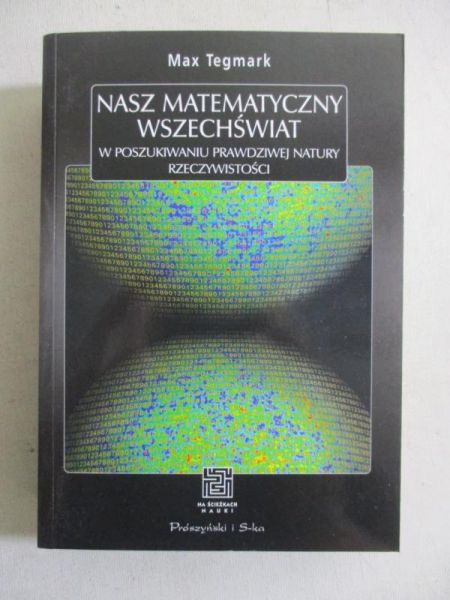 Nasz matematyczny wszechświat
