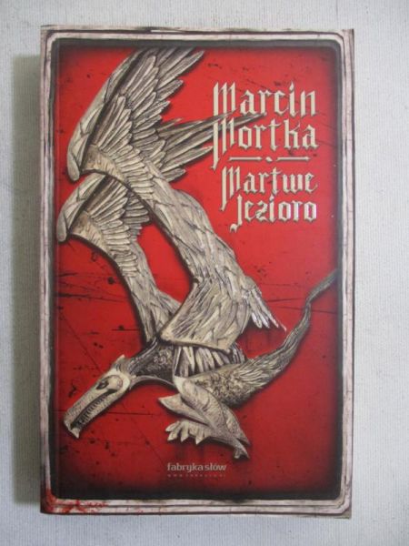 Mortka Marcin - Martwe Jezioro