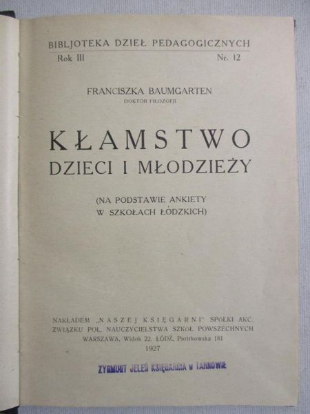 Baumgarten Franciszka - Kłamstwo dzieci i młodzieży, 1927 r.