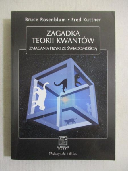 Rosenblum Bruce - Zagadka teorii kwantów