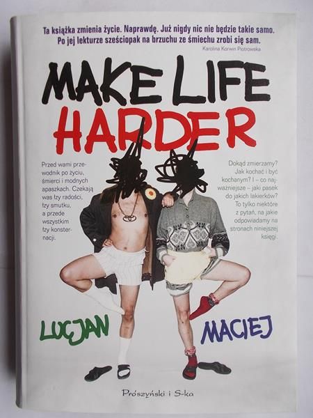 Lucjan, Maciej - Make Life Harder