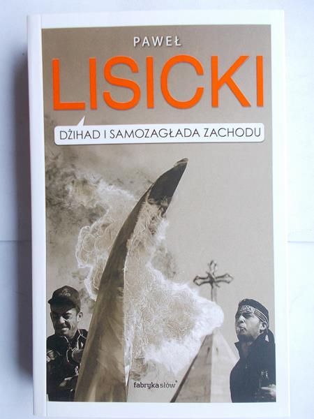 Dżihad i samozagłada zachodu