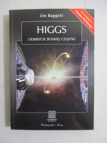 Higgs Odkrycie boskiej cząstki