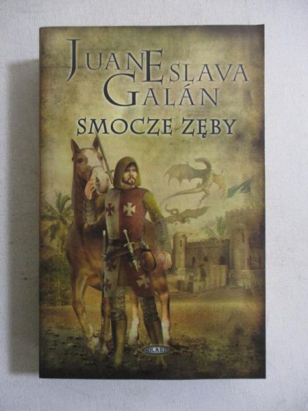 Galan Juan Eslava - Smocze zęby