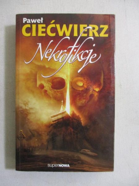 Ciećwierz Paweł - Nekrofikcje