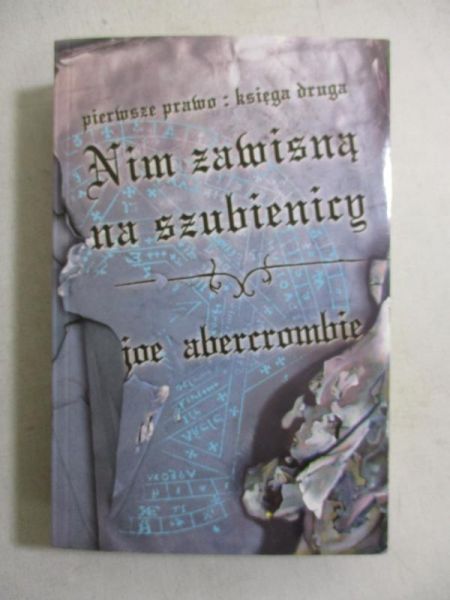Abercrombie Joe - Nim zawisną na szubienicy