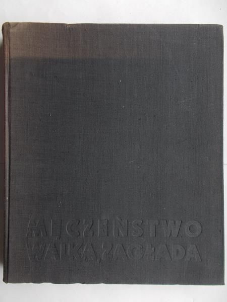 Stempelberg Herman (red.) - Męczeństwo walka, zagłada Żydów w Polsce 1939-1945
