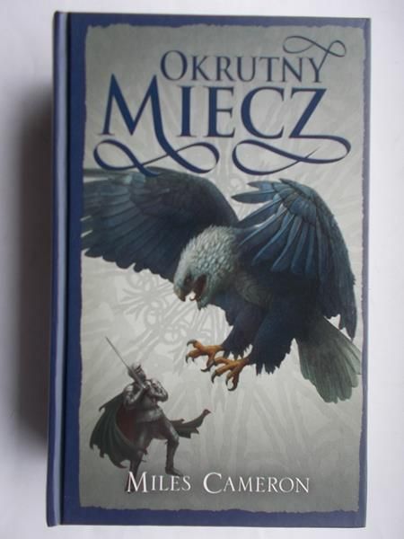 Cameron Miles - Okrutny miecz