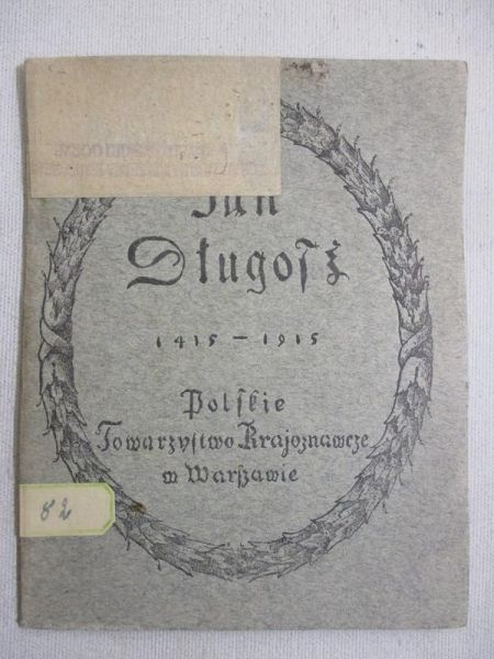 Jan Długosz, ojciec krajoznawstwa polskiego, 1915 r.