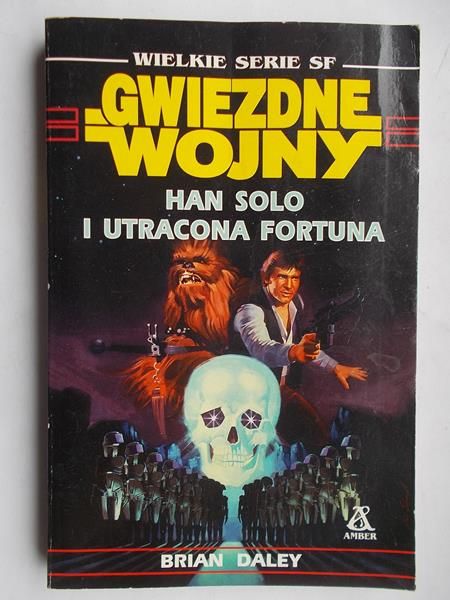 Daley Brian - Gwiezdne wojny: Han Solo i utracona fortuna