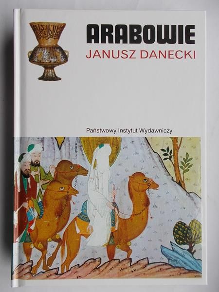 Danecki Janusz - Arabowie
