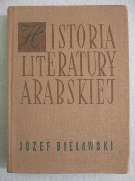 Bielawski Józef - Historia literatury arabskiej