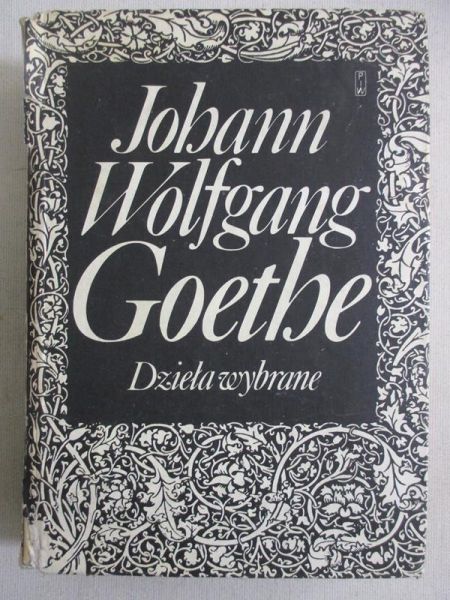 Goethe Johann Wolfgang - Dzieła wybrane