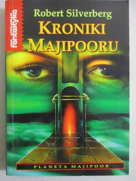 Silverberg Robert - Kroniki Majipooru