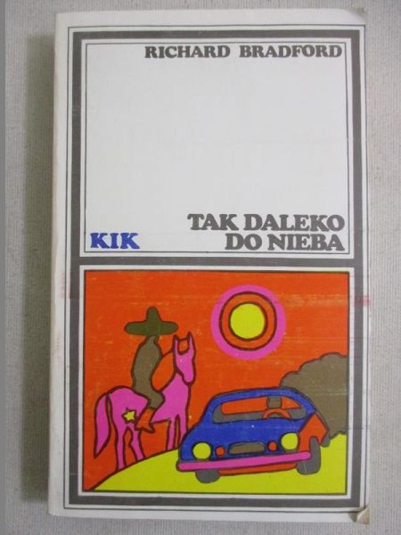 bradford Richard - Tak daleko do nieba