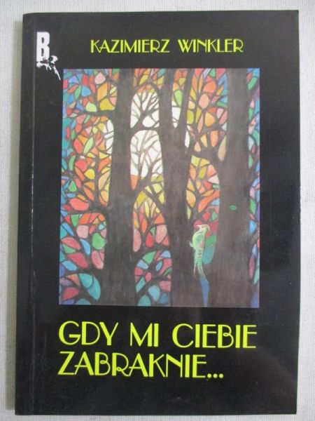 Gdy mi ciebie zabraknie...