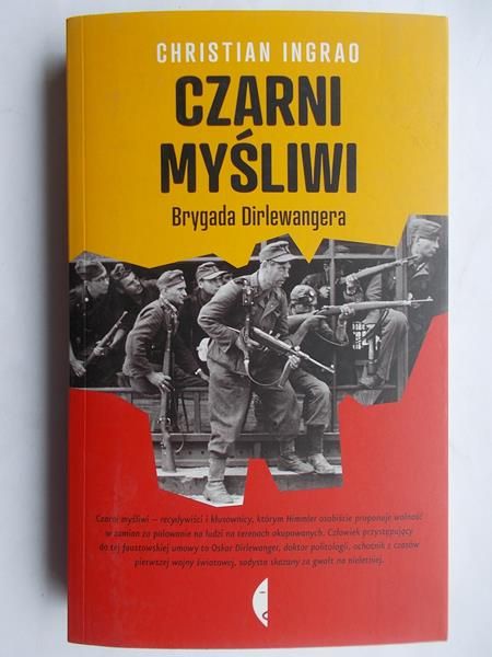 Ingrao Christian - Czarni myśliwi. Brygada Dirlewangera