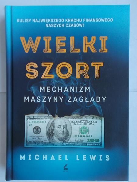 Lewis Michael - Wielki szort. Mechanizm maszyny zagłady