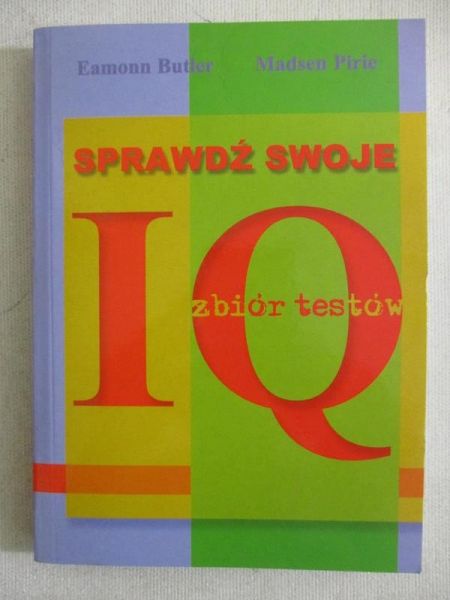 Butler Eamonn - Sprawdź swoje IQ. Zbiór testów