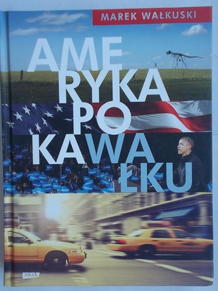 Ameryka po kawałku