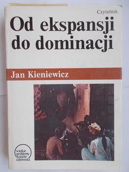 Od ekspansji do dominacji