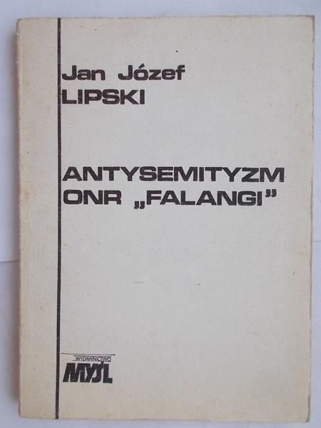 Antysemityzm ONR "FALANGI"