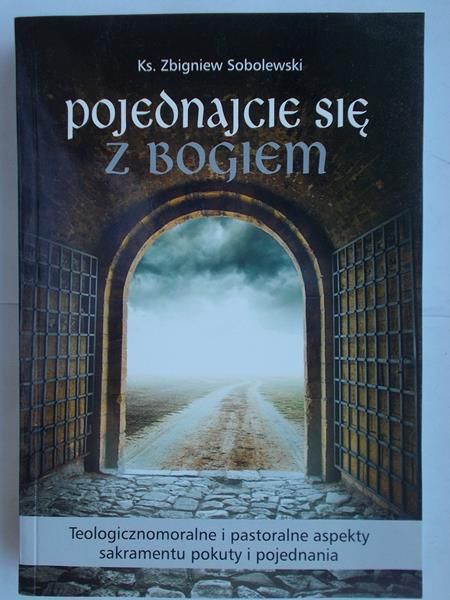 Pojednajcie się z Bogiem