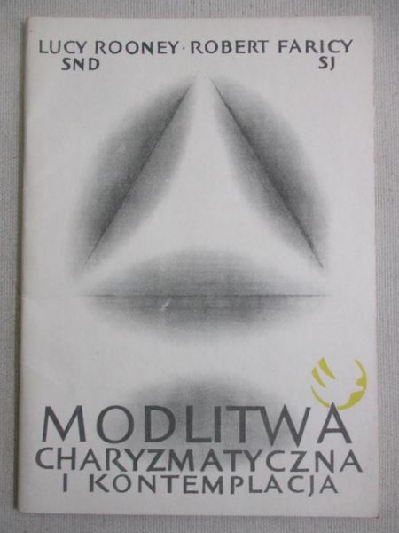 Modlitwa charyzmatyczna i kontemplacja