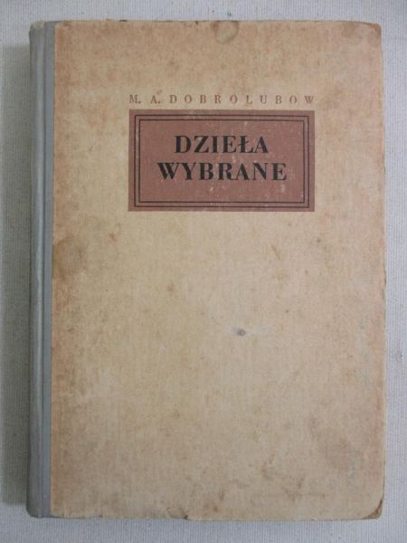 Dobrolubow M. A. - Dzieła wybrane, 1950 r.
