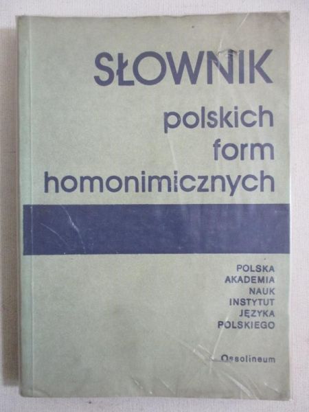 Branicka Teresa (opr.) - Słownik polskich form homonimicznych