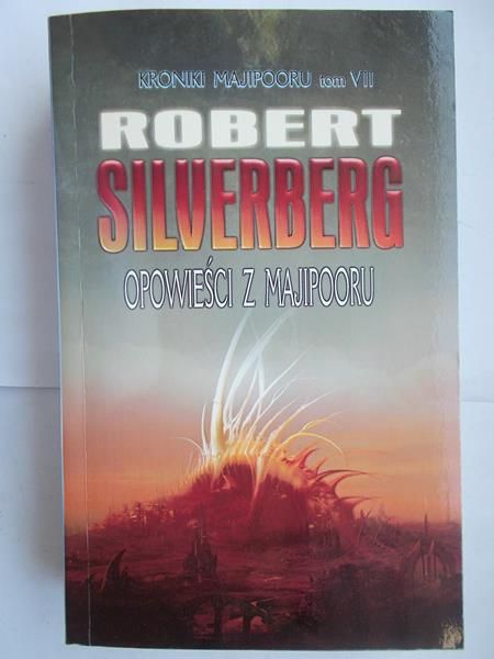 Silverberg Robert - Opowieści z Majipooru