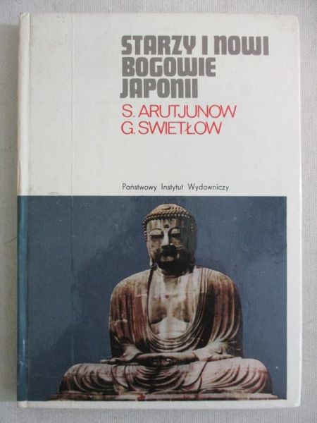 Arutjunow S. - Starzy i nowi bogowie Japonii