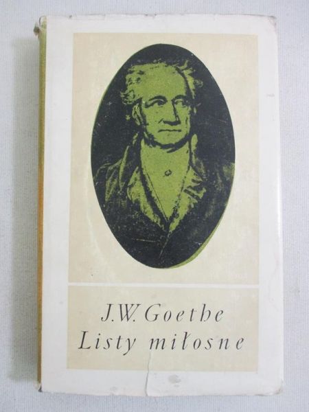 Goethe Johann Wolfgang - Listy miłosne