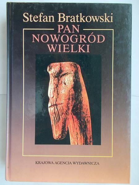 Bratkowski Stefan - Pan Nowogród Wielki