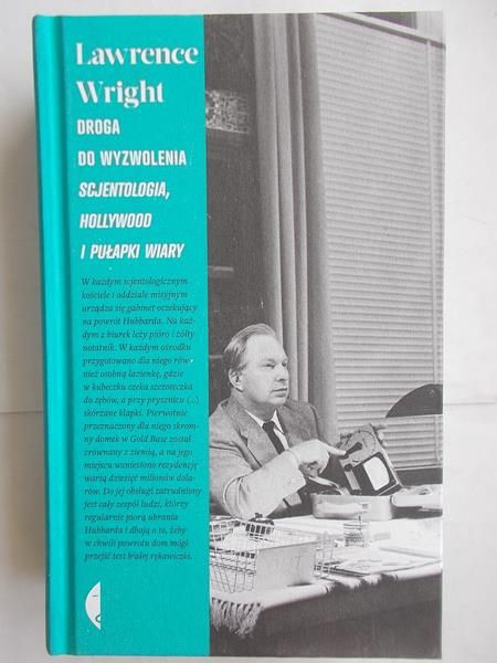 Droga do wyzwolenia. Scjentologia, Hollywood i pułapki wiary