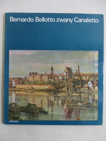 Kozakewczowe    - Bernardo Bellotto zwany Canaletto