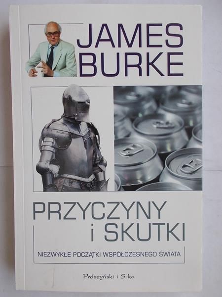 Burke James - Przyczyny i skutki
