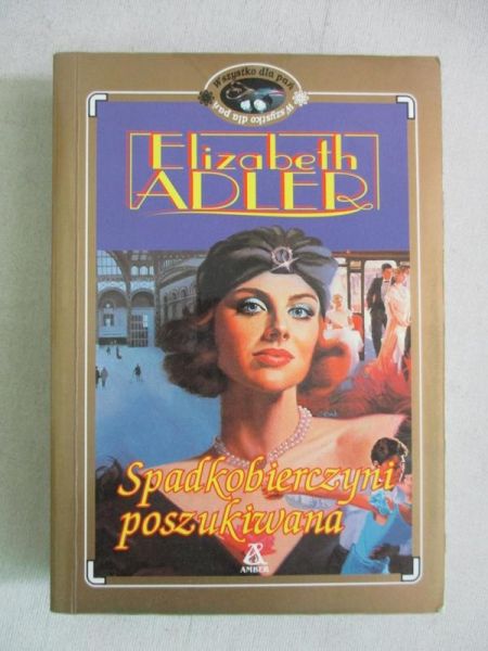 Adler Elizabeth - Spadkobierczyni poszukiwana