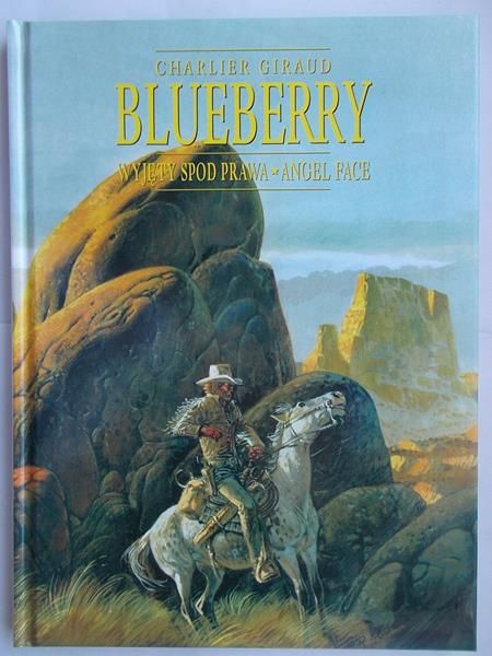 Giraud Charlier - Blueberry: Wyjęty spod prawa. Angel face
