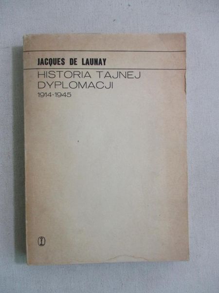 Historia tajnej dyplomacji 1914-1945