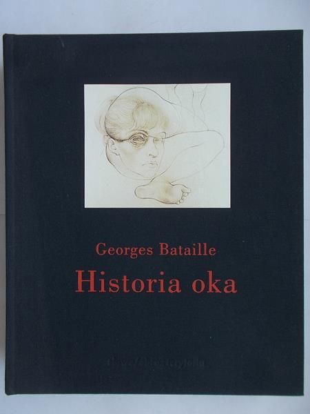Bataille Georges - Historia oka i inne historie