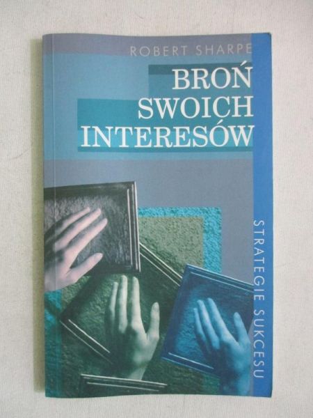 Broń swoich interesów