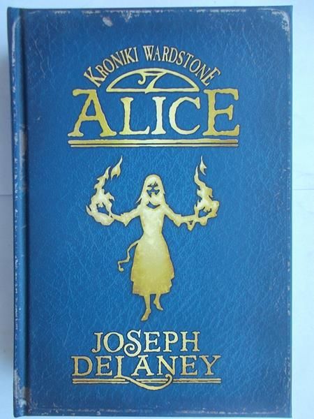 Kroniki Wardstone. Alice