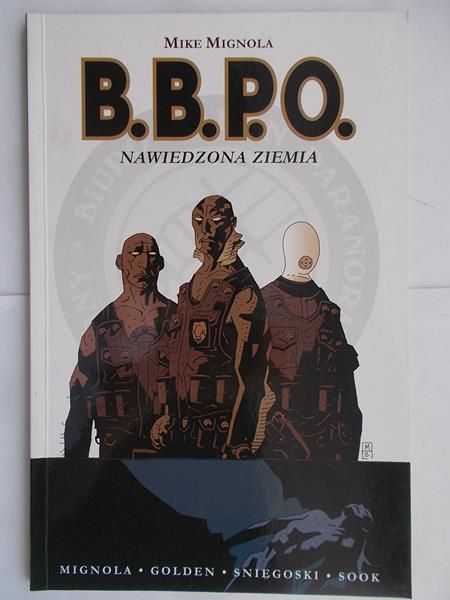 B.B.P.O. Nawiedzona ziemia