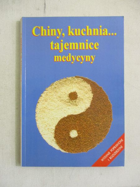 Chiny, kuchnia… tajemnice medycyny